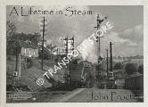 A Lifetime in Steam by PROCTER, John